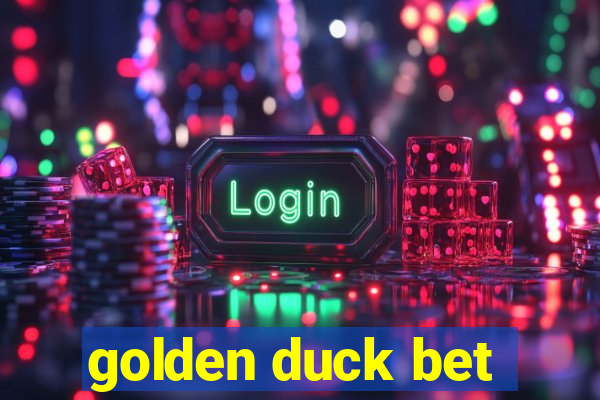 golden duck bet